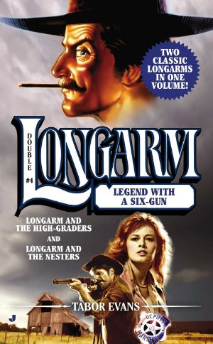 [Longarm Double 04] • Longarm · Legend With a Six-gun